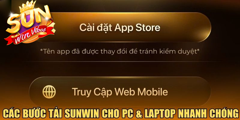 Các bước tải Sunwin cho PC và Laptop nhanh chóng
