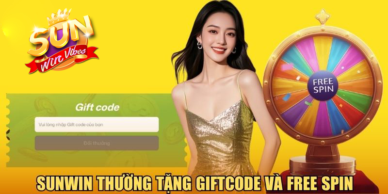 Sunwin thường tặng giftcode và free spin cho thành viên
